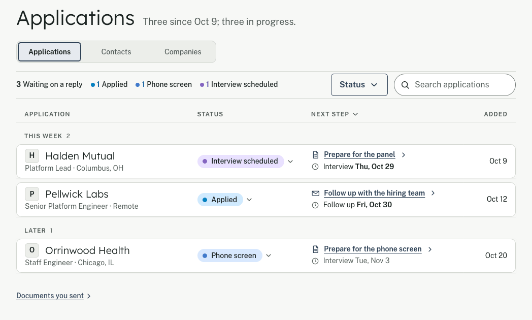 The Applications list of the invented account Jordan Example: three applications in progress. This week: Platform Lead at Halden Mutual, Interview scheduled, a panel interview on Thursday, Oct 29; Senior Platform Engineer at Pellwick Labs, Applied, follow up on Friday, Oct 30. Later: Staff Engineer at Orrinwood Health, Phone screen on Tuesday, Nov 3.